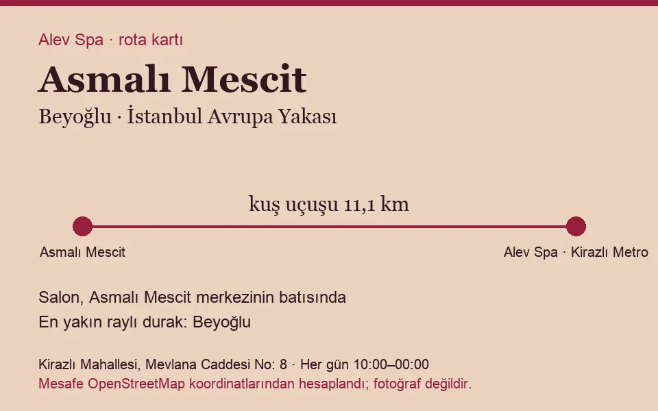 Asmalı Mescit masaj salonu rota kartı: Alev Spa'ya kuş uçuşu 11,1 km, salon batısında