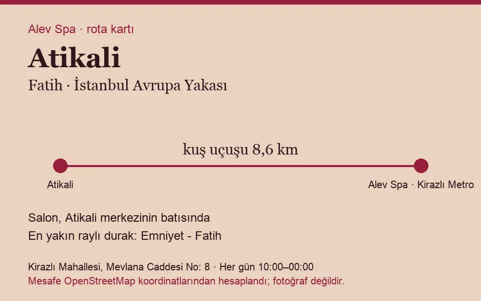 Atikali masaj salonu rota kartı: Alev Spa'ya kuş uçuşu 8,6 km, salon batısında