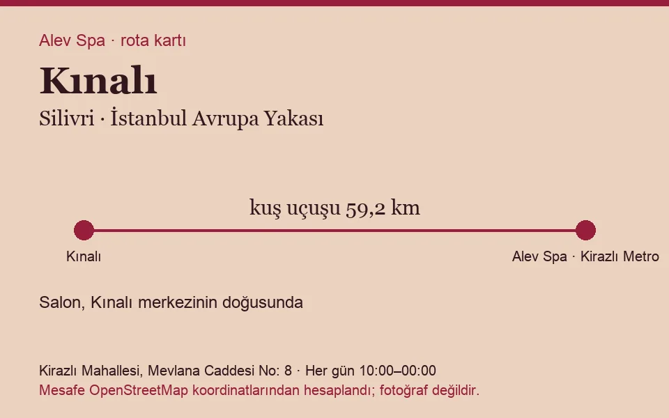 Kınalı masaj salonu rota kartı: Alev Spa'ya kuş uçuşu 59,2 km, salon doğusunda