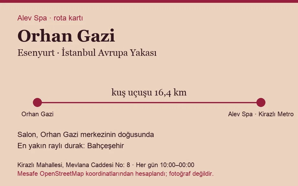Orhan Gazi masaj salonu rota kartı: Alev Spa'ya kuş uçuşu 16,4 km, salon doğusunda